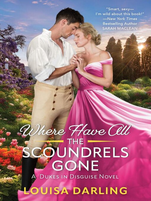 Title details for Where Have All the Scoundrels Gone by Louisa Darling - Wait list